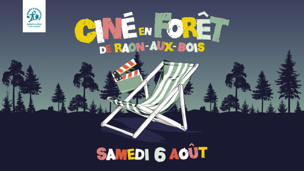 Ciné en forêt de Raon-aux-Bois, samedi 6 août 2022 !