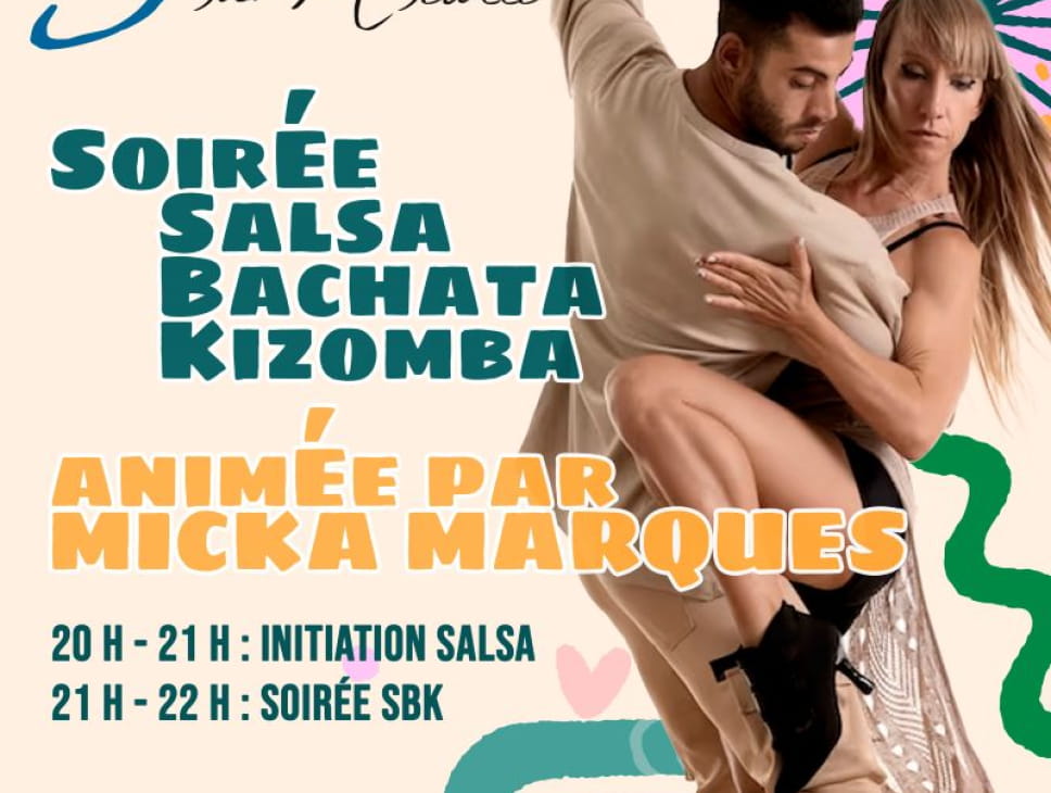 SOIRÉE SALSA  BACHATA  AVEC MICKA  MARQUES