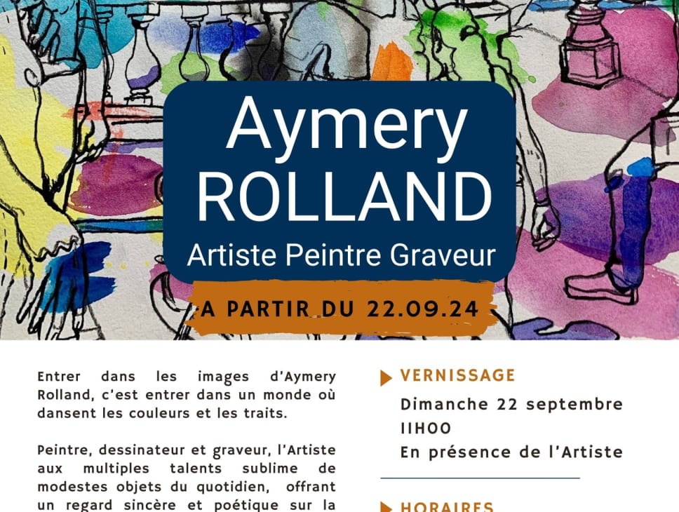 EXPOSITION D' AYMERY ROLLAND