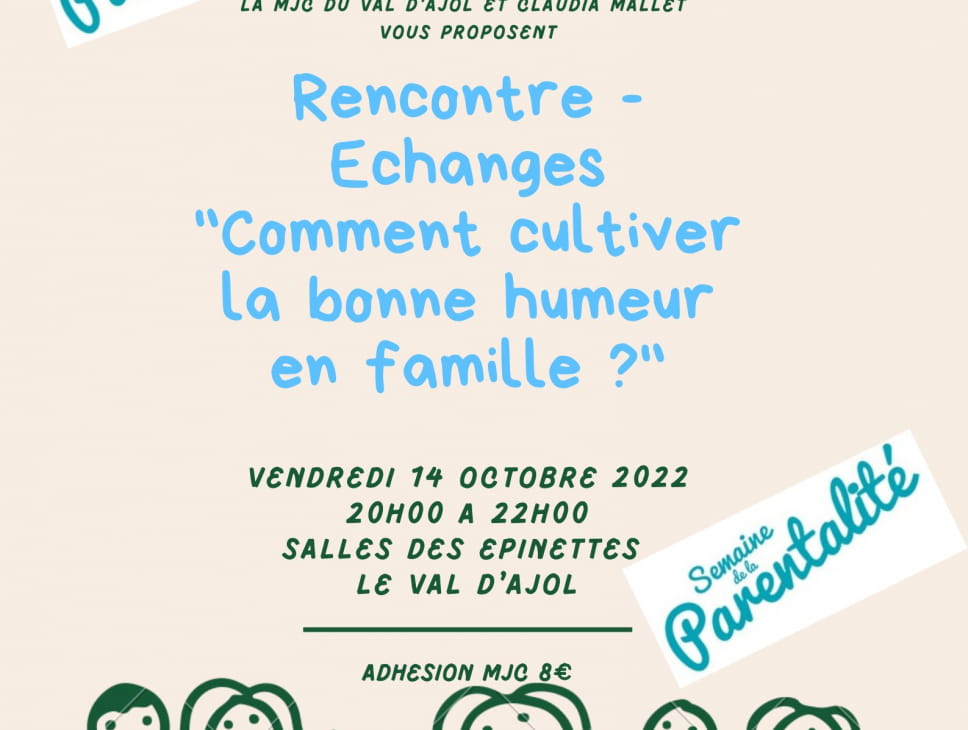 RENCONTRE ÉCHANGE 'COMMENT CULTIVER LA BONNE HUMEUR EN FAMILLE ?'