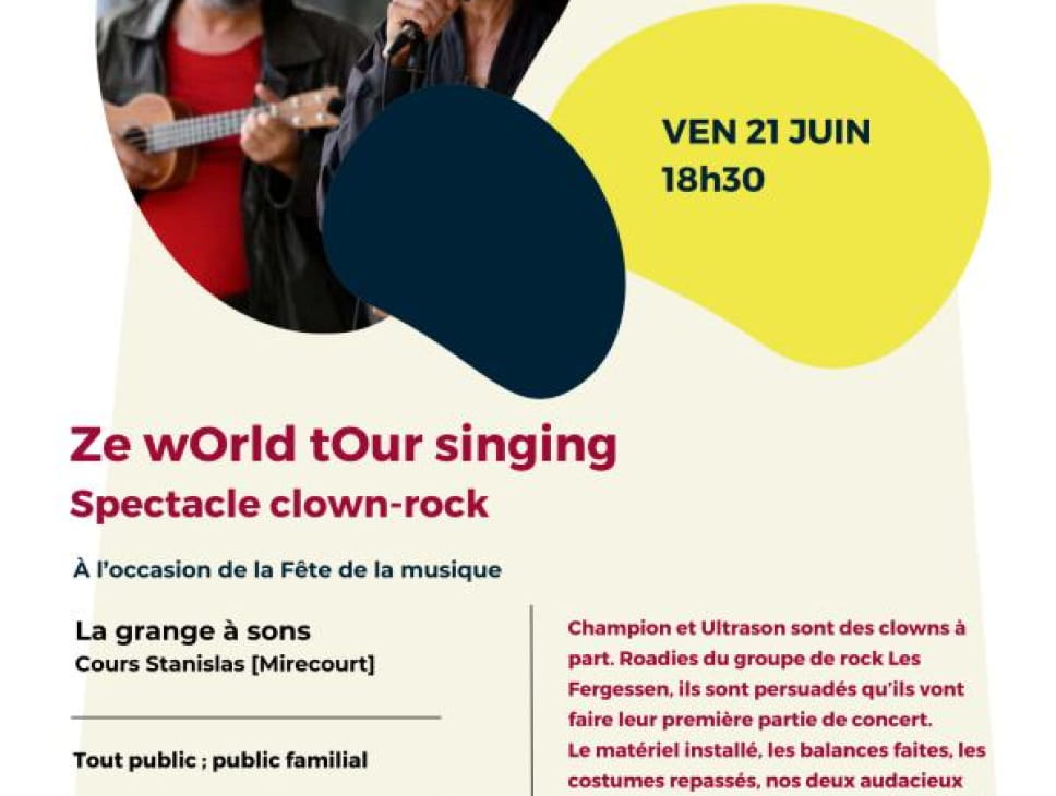 FÊTE DE LA MUSIQUE : SPECTACLE CLOWN-ROCK ZE WORLD TOUR SINGING