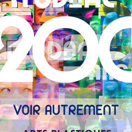 PARCOURS ARTISTIQUE HORS LES MURS : EXPOSITION« VOIR AUTREMENT, 200 ANS »